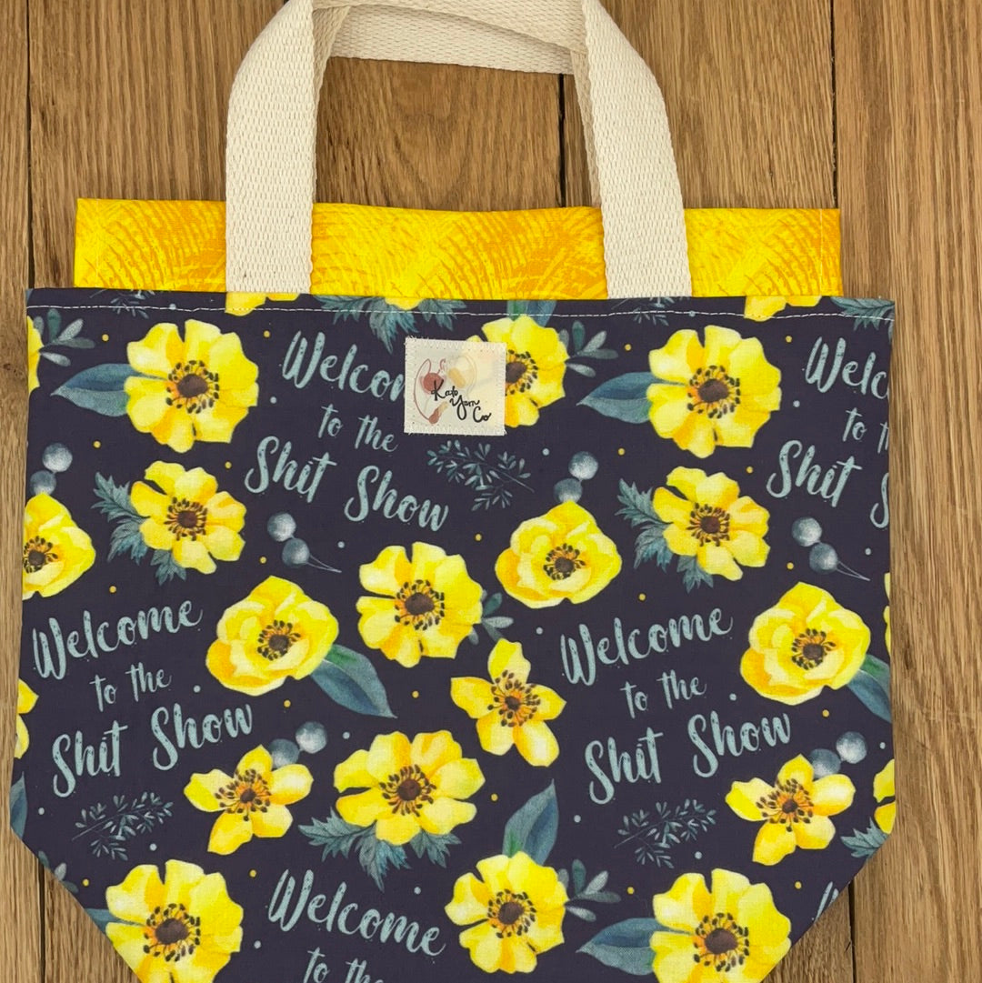 Welcome to the $*** Show - Project Bag